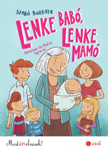 Lenke Babó, Lenke Mamó - Most én olvasok! 4.