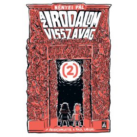   Az irodalom visszavág 2. - A Paradicsomkerttől a Pokol kapujáig