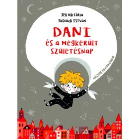 Dani és a megkerült születésnap
