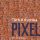 Pixel