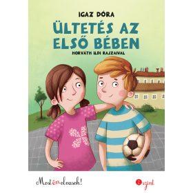 Ültetés az első bében - Most én olvasok! 2.