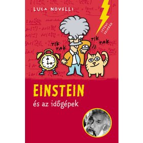 Einstein és az időgépek - Isteni szikrák 5.