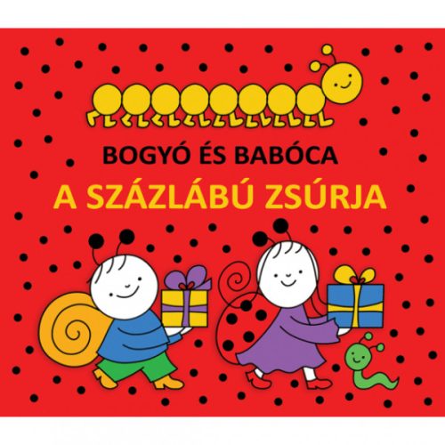 Bogyó és Babóca  - A százlábú zsúrja