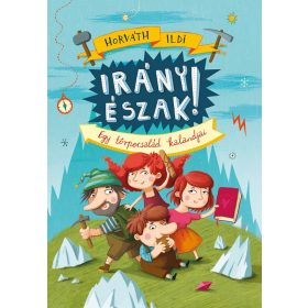 Irány észak! - Egy törpecsalád kalandjai