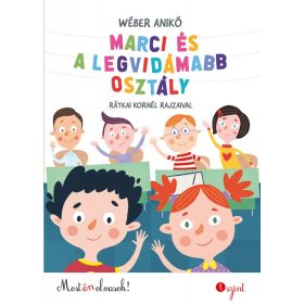 Marci és a legvidámabb osztály - Most én olvasok! 1.