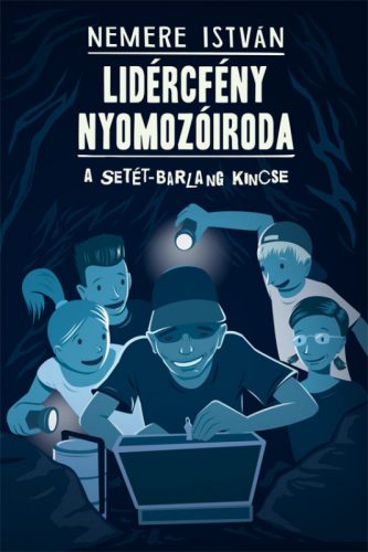 Lidércfény nyomozóiroda 2. - A Setét-barlang kincse