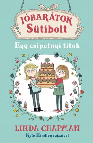 Jóbarátok Sütibolt 2. - Egy csipetnyi titok