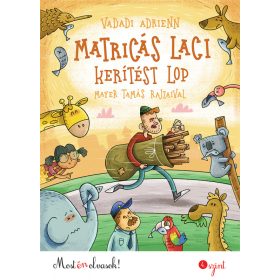 Matricás Laci kerítést lop - Most én olvasok! 4.