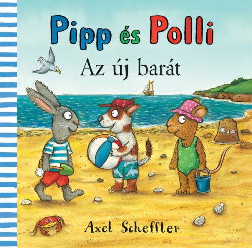 Pipp és Polli 7. - Az új barát