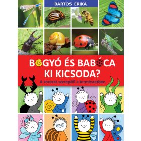   Bogyó és Babóca - Ki kicsoda? - A sorozat szereplői a természetben 