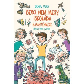 Berci nem megy iskolába – karanténmese