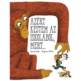 Azért késtem az iskolából, mert...