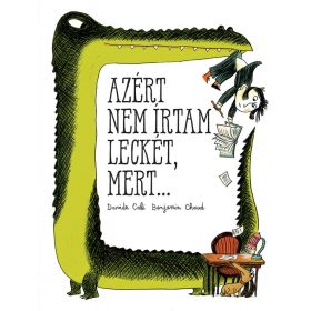 Azért nem írtam leckét, mert...