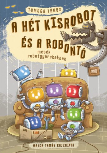 A hét kisrobot és a robontó