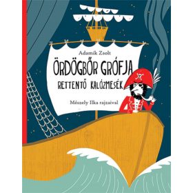 Ördögbőr grófja - rettentő kalózmesék